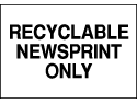 Environmental Signs - Recyclable Newsprint