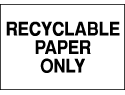 Environmental Signs - Recyclable Paper 1