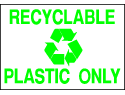 Environmental Signs - Recyclable Plastic 1