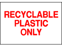Environmental Signs - Recyclable Plastic 2