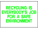 Environmental Signs - Recyclable! 01