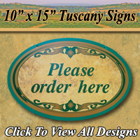 10" x 15" Tuscany Signs