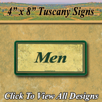 4" x 8" Tuscany Signs