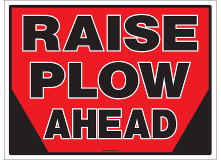 Raise Plow Agead