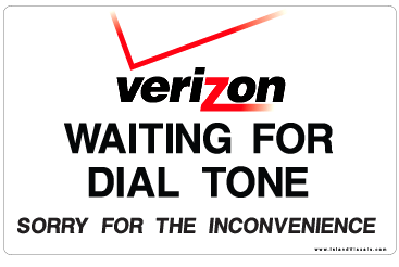 Verizon Waiting Sign