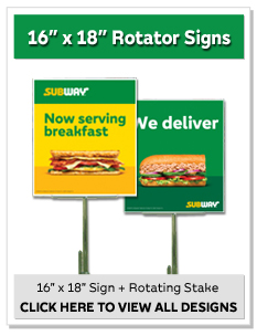 16" x 18" Rotator Signs