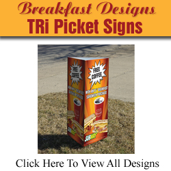 Breakfast TRi Picket Sign