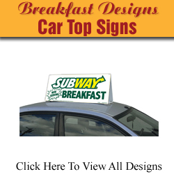 Breakfast CarTop Signs