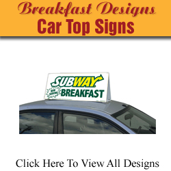 Breakfast CarTop Signs
