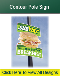 Contour Cut Pole Signs