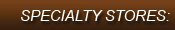 Specialty Stores